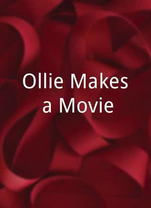 Ollie Makes a Movie海报封面图