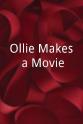 Veronica Schlette Ollie Makes a Movie