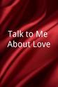 Tassos Blatzios Talk to Me About Love