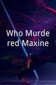 Paddy Joe Hill Who Murdered Maxine?