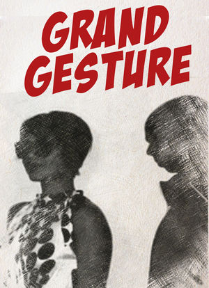 Grand Gesture海报封面图