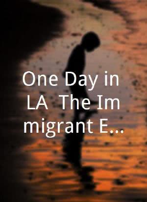 One Day in LA: The Immigrant Experience海报封面图