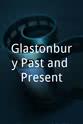 H.O. Martinek Glastonbury Past and Present