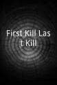 Carole Anne First Kill/Last Kill