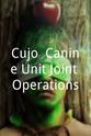 Lang Elliott Cujo: Canine Unit Joint Operations