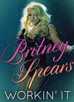 Britney Spears: Workin' It海报封面图