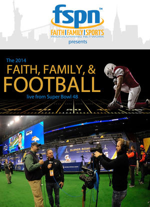 1615 Super Bowl 48 Halftime Special: Faith, Family and Football海报封面图