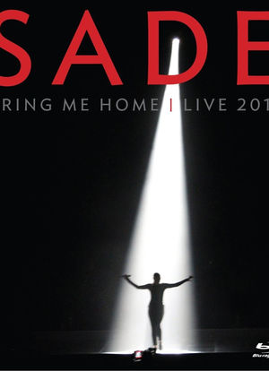 Sade: Bring Me Home Live海报封面图