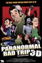 Philippe Hassler Paranormal Bad Trip 3D