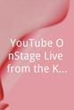 约翰·冈萨雷斯 YouTube OnStage Live from the Kennedy Center