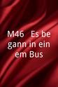 Andreas Weiß M46 - Es begann in einem Bus