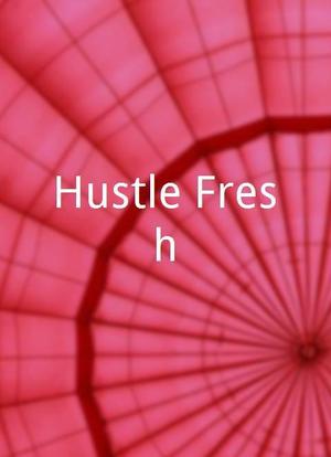 Hustle Fresh海报封面图