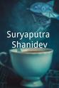 Uday Shankar Pani Suryaputra Shanidev
