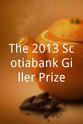 Graham Chittenden The 2013 Scotiabank Giller Prize