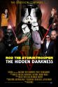 Iain Williams Rod the Stormtrooper: Episode V - The Hidden Darkness