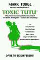 Richard Taylor Toxic Tutu