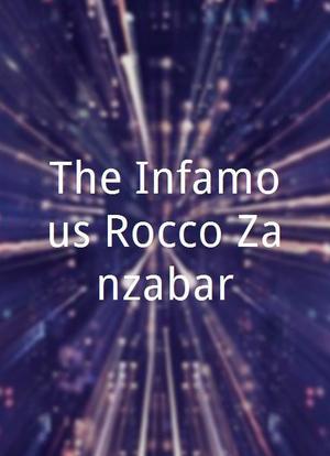 The Infamous Rocco Zanzabar海报封面图