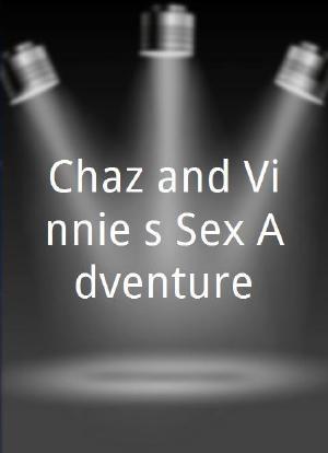 Chaz and Vinnie's Sex Adventure海报封面图