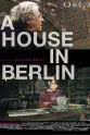 Doris Egbring-Kahn A House in Berlin