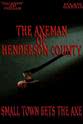 Randall Hupp II The Axeman of Henderson County