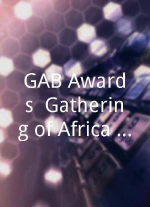 GAB Awards: Gathering of Africa`s Best Award海报封面图
