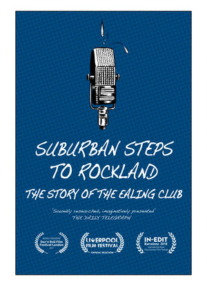 Suburban Steps to Rockland: The Story of The Ealing Club海报封面图