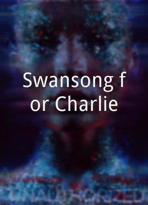 Swansong for Charlie海报封面图