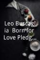 Leo Buscaglia Leo Buscaglia: Born for Love Pledge Special