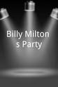 Dennis Wood Billy Milton's Party