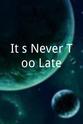Susie Johns It`s Never Too Late