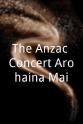Seth Haapu The Anzac Concert-Arohaina Mai