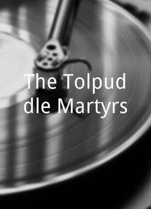 The Tolpuddle Martyrs海报封面图