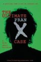 Hugues Brassard The Ultimate Pranx Case