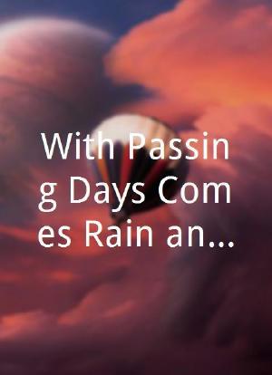With Passing Days Comes Rain and Shine海报封面图