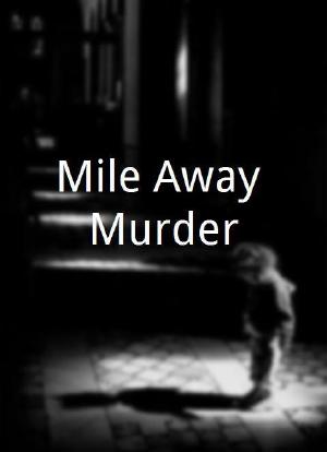 Mile Away Murder海报封面图