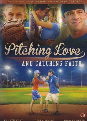 Pitching Love and Catching Faith海报封面图