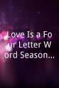 Tanner Presutti Love Is a Four Letter Word Season 1