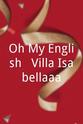 Zain Saidin Oh My English!: Villa Isabellaaa!