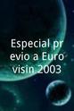 Danni Úbeda Especial previo a Eurovisión 2003