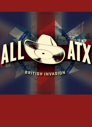 ALL ATX: The British Invasion海报封面图