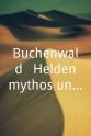 Walter Feiden Buchenwald - Heldenmythos und Lagerwirklichkeit