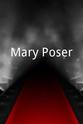 Ashley Miers Mary Poser