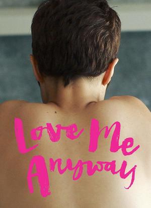 Love Me Anyway海报封面图