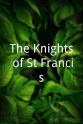 Andrew Blackall The Knights of St Francis