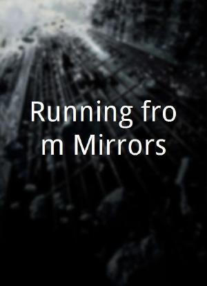 Running from Mirrors海报封面图