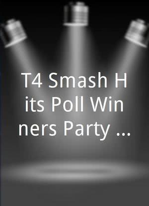 T4 Smash Hits Poll Winners Party 2004海报封面图