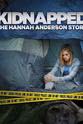 Ben Trotter Kidnapped The Hannah Anderson Story