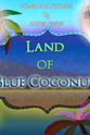 Andrea Speyer The Land of Blue Coconuts
