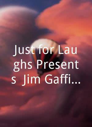 Just for Laughs Presents: Jim Gaffigan海报封面图