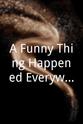 Robert F. Wagner A Funny Thing Happened Everywhere